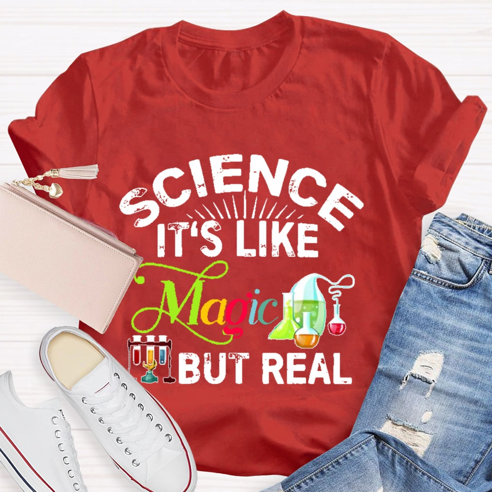 Science Like Magic But Real Colorful Letters T-shirt