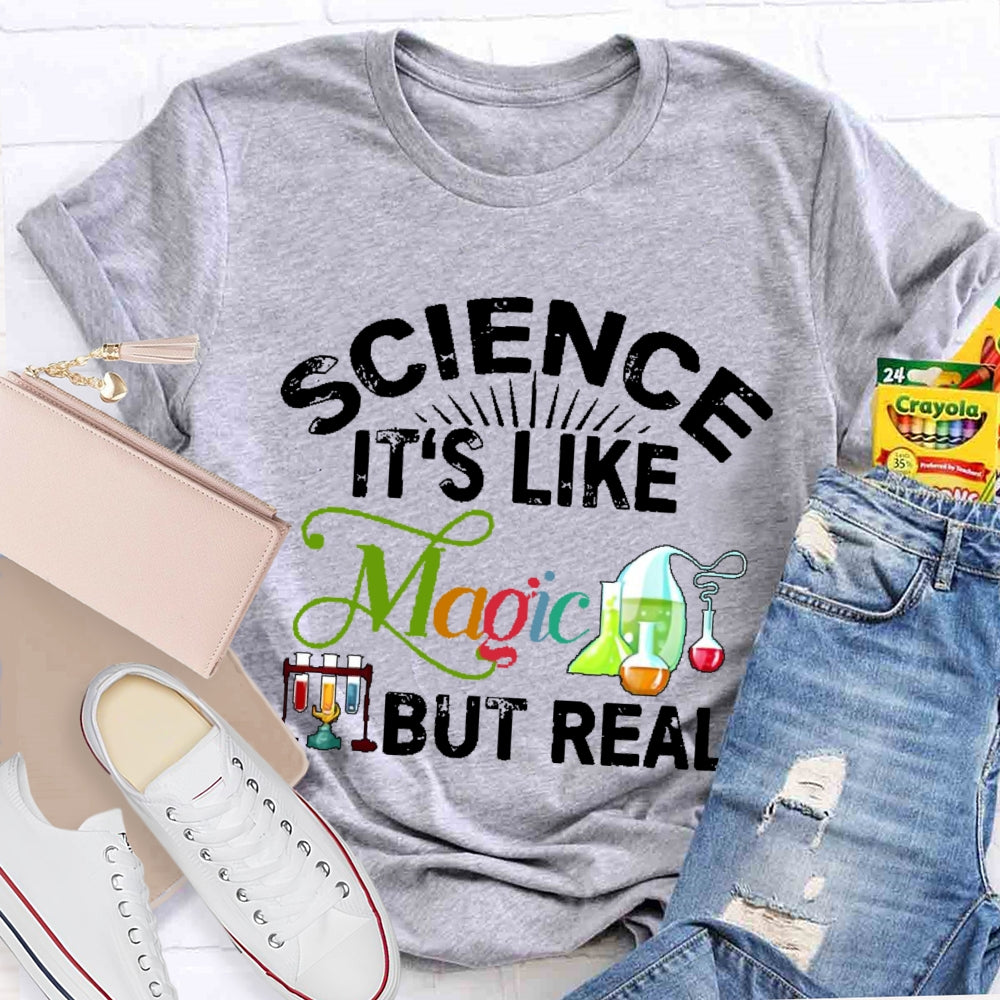 Science Like Magic But Real Colorful Letters T-shirt