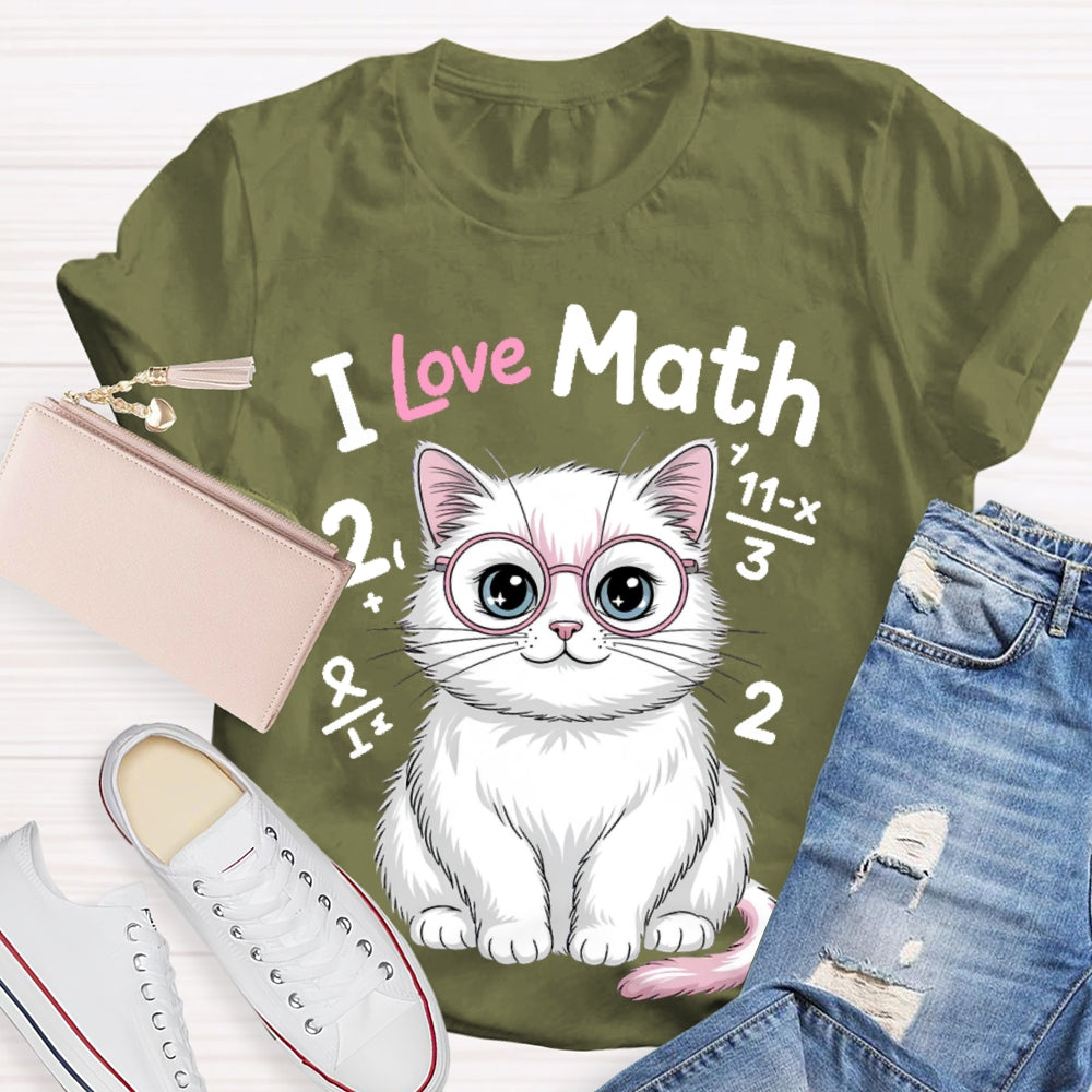 I Love Math Cat Math Teacher Gifts T-shirt
