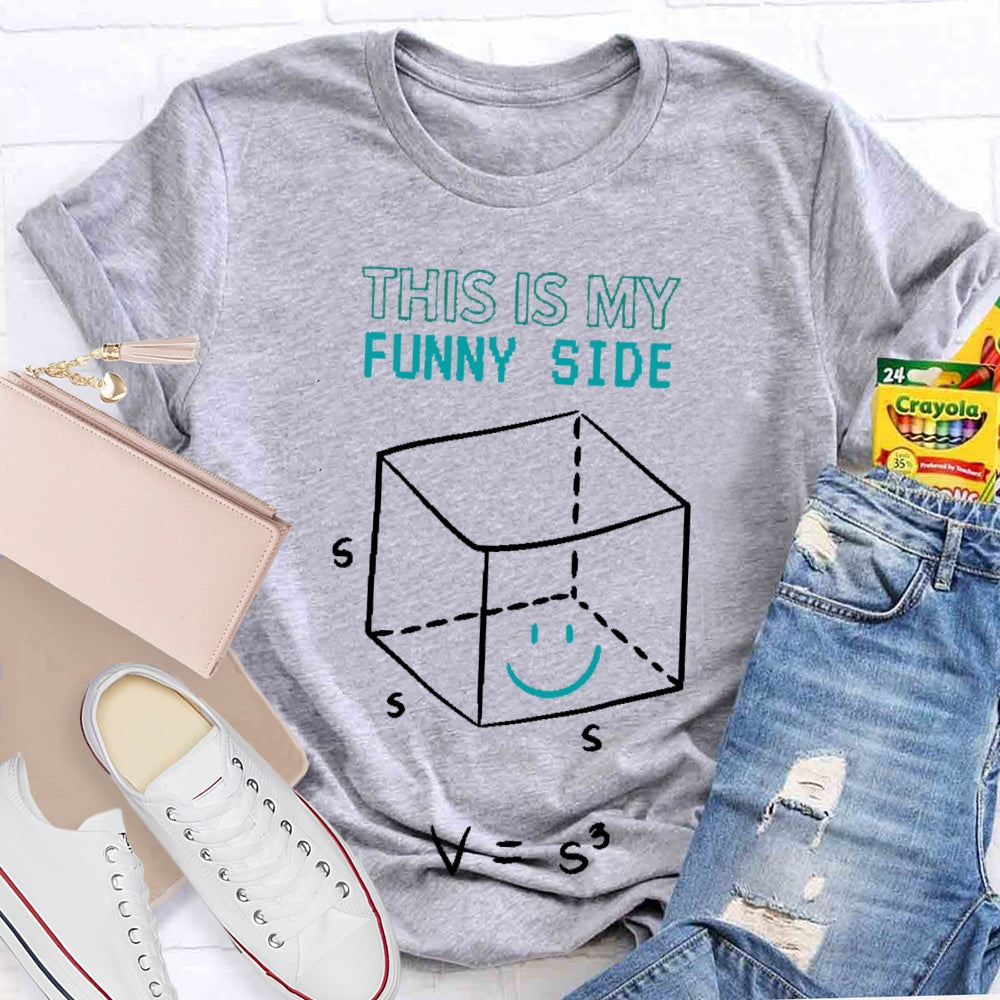 This Is My Funny Side Math T-shirt
