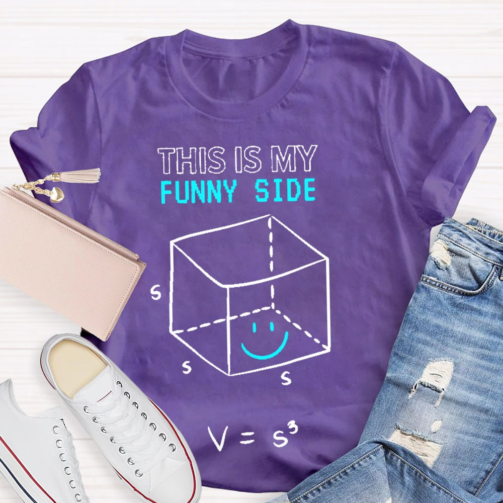 This Is My Funny Side Math T-shirt