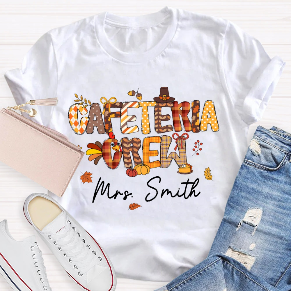 Personalized Name Cafeteria Crew Turkey Thanksgiving T-shirt