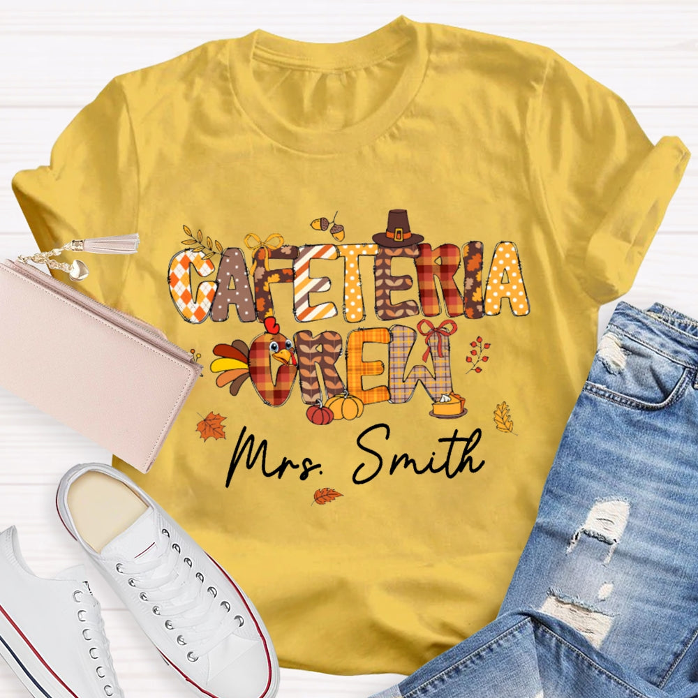 Personalized Name Cafeteria Crew Turkey Thanksgiving T-shirt