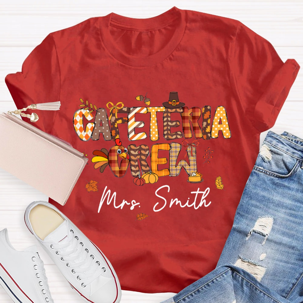 Personalized Name Cafeteria Crew Turkey Thanksgiving T-shirt