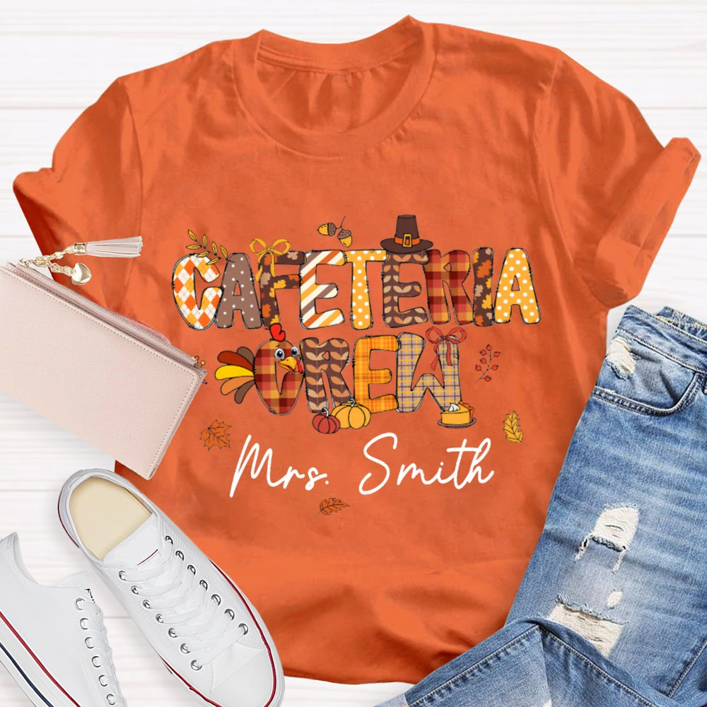 Personalized Name Cafeteria Crew Turkey Thanksgiving T-shirt