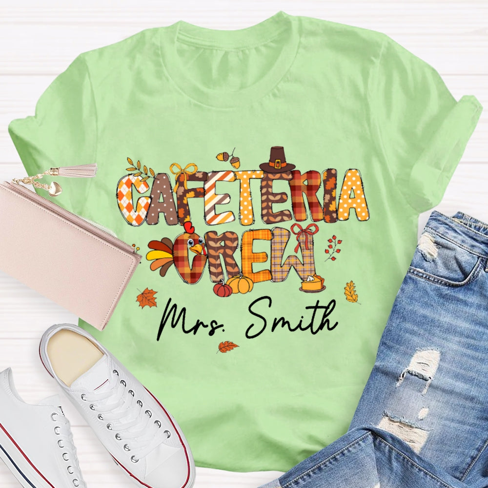 Personalized Name Cafeteria Crew Turkey Thanksgiving T-shirt
