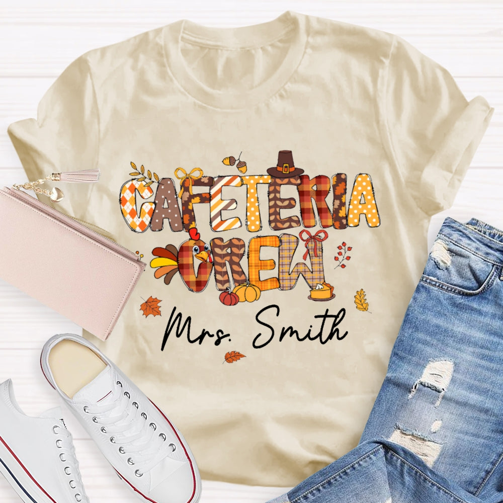Personalized Name Cafeteria Crew Turkey Thanksgiving T-shirt