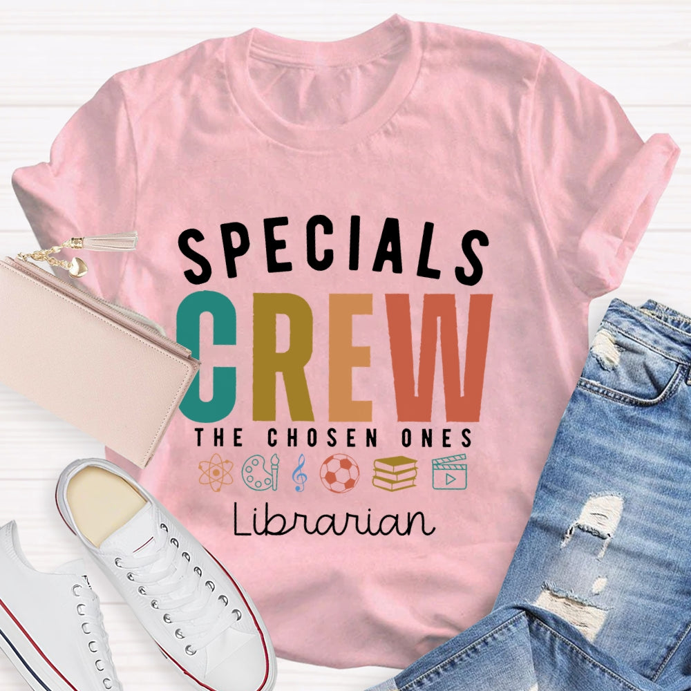 Personalized Subject or Job Title Special Crew The Chosen T-shirt
