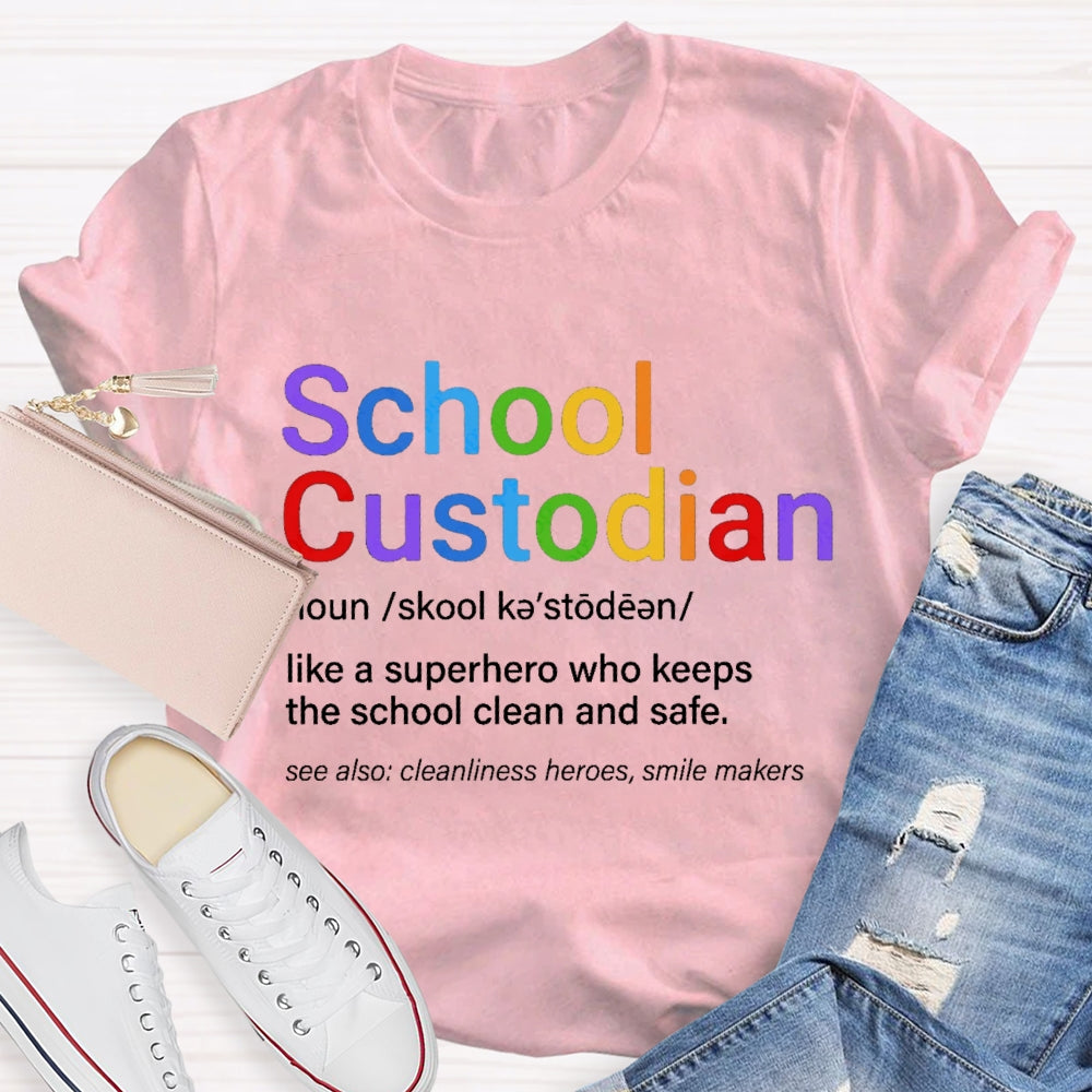 School Custodian Definition T-Shirt