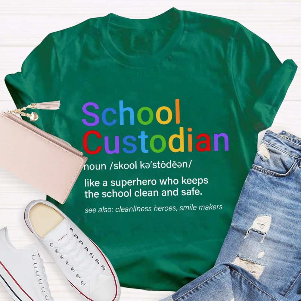 School Custodian Definition T-Shirt