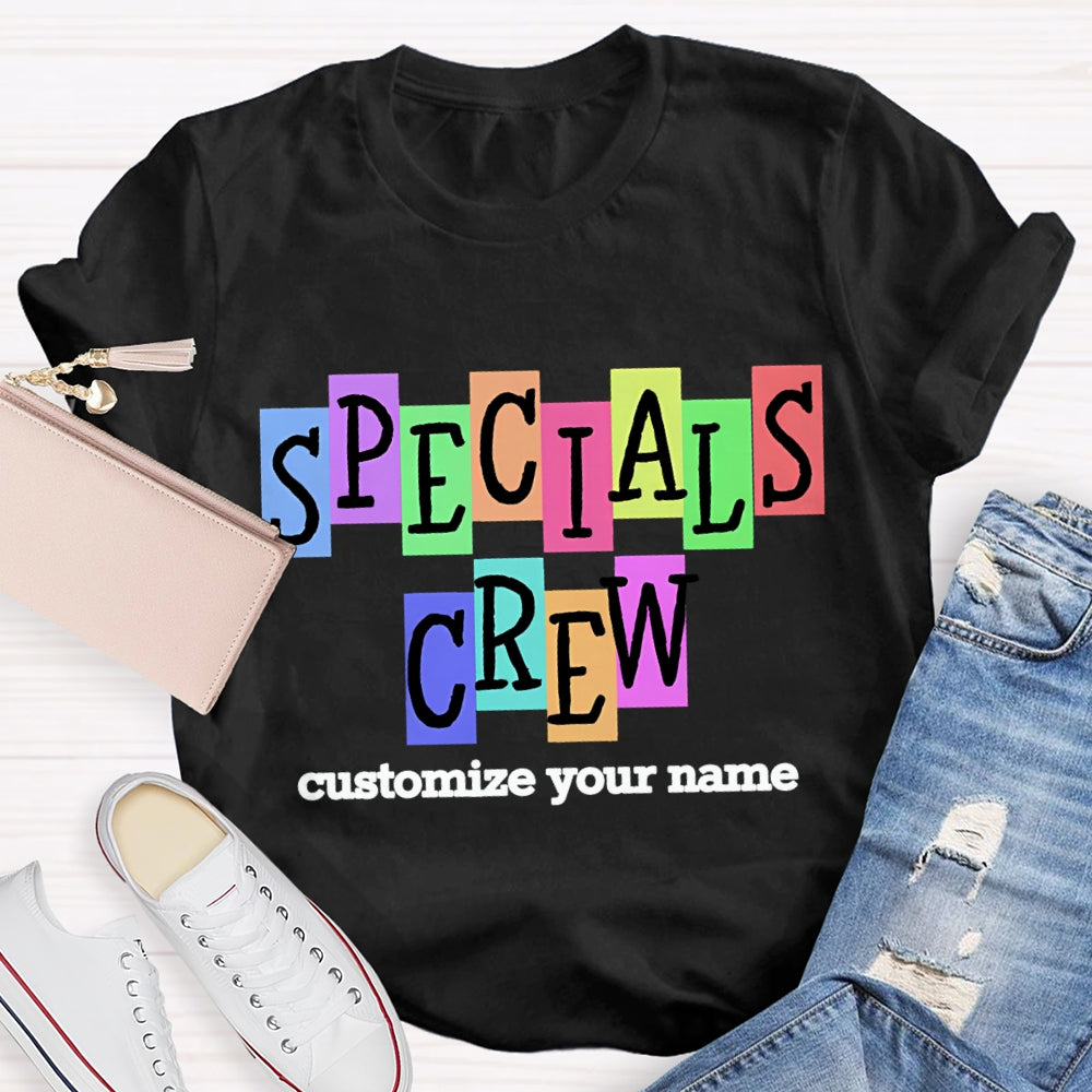 Personalized Name Specials Crew Color Fonts T-shirt