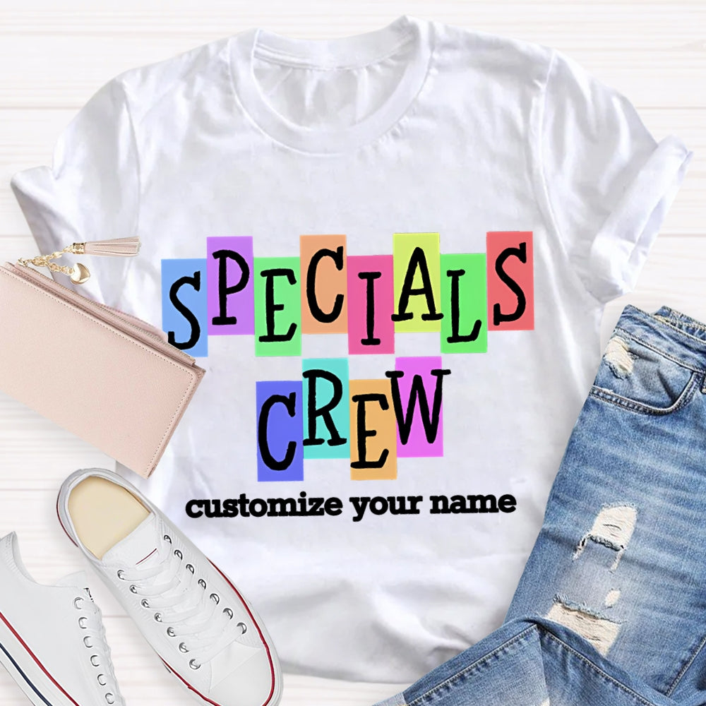Personalized Name Specials Crew Color Fonts T-shirt