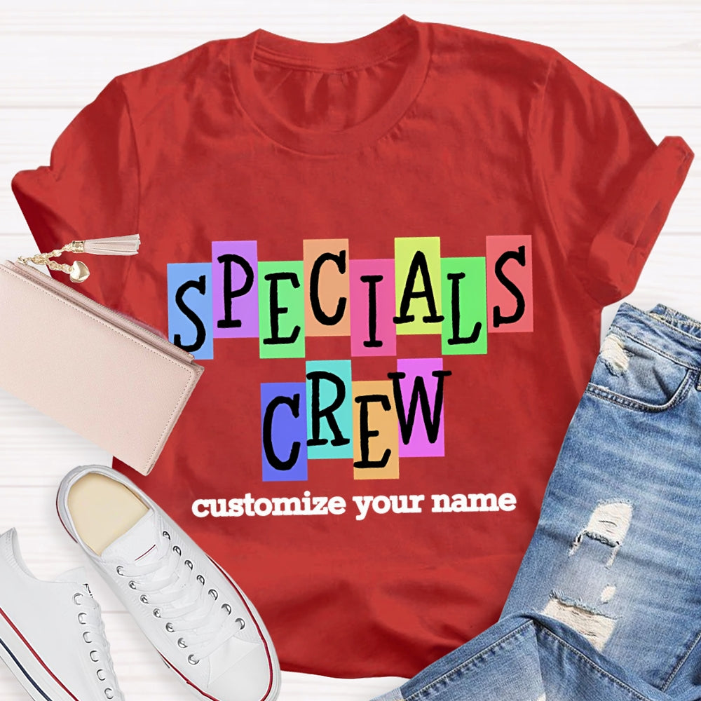 Personalized Name Specials Crew Color Fonts T-shirt