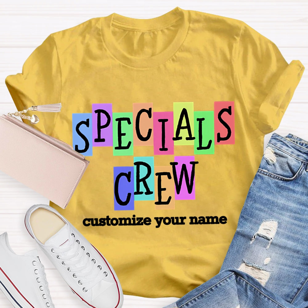 Personalized Name Specials Crew Color Fonts T-shirt