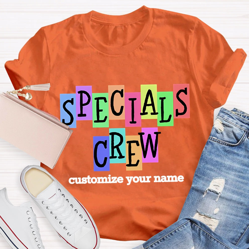 Personalized Name Specials Crew Color Fonts T-shirt