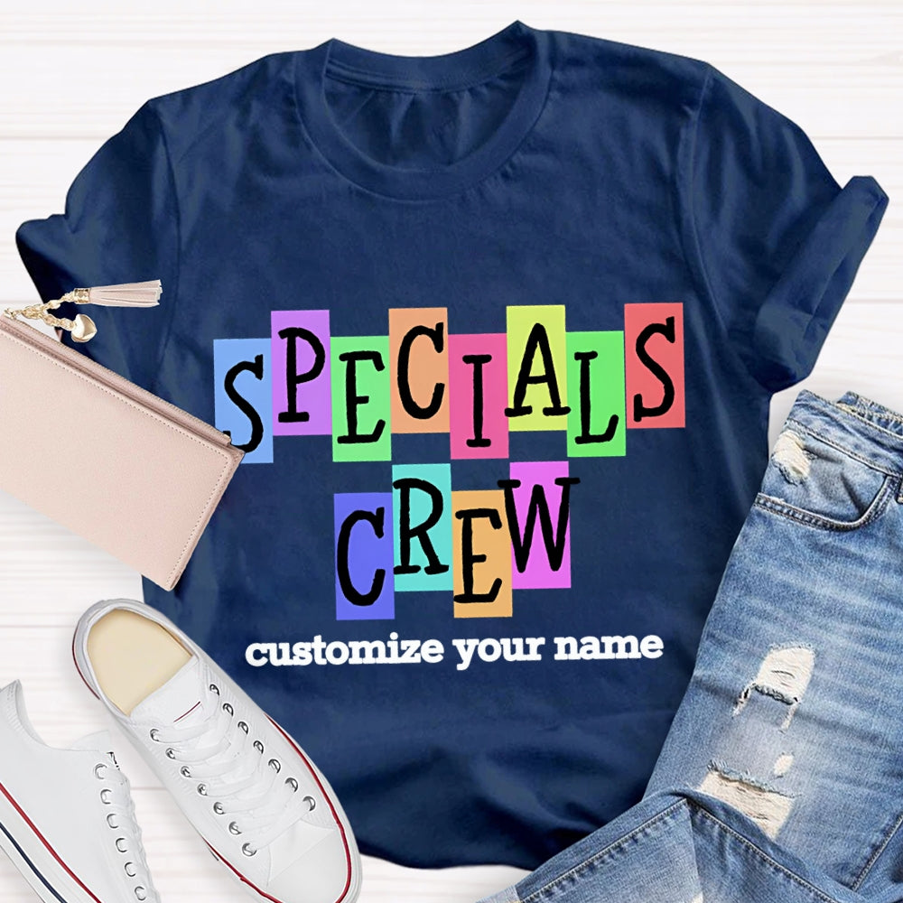 Personalized Name Specials Crew Color Fonts T-shirt