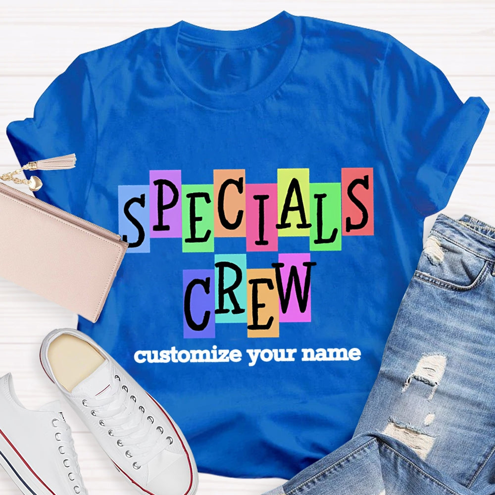 Personalized Name Specials Crew Color Fonts T-shirt
