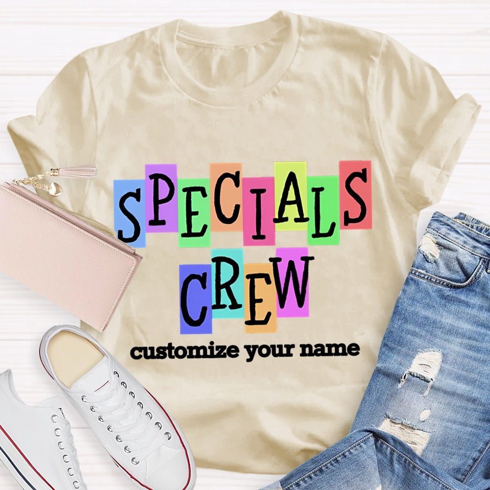 Personalized Name Specials Crew Color Fonts T-shirt