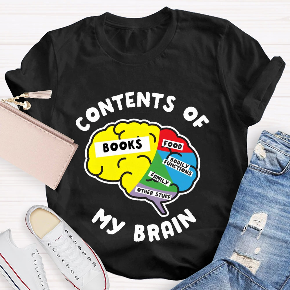 Contents Of My Brain  T-shirt