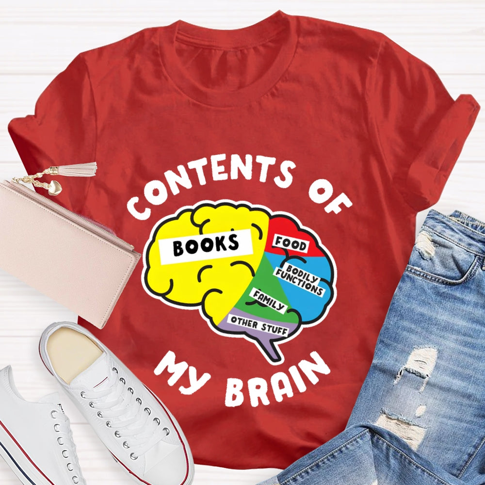 Contents Of My Brain  T-shirt
