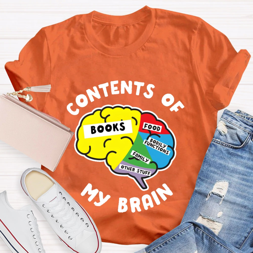 Contents Of My Brain  T-shirt