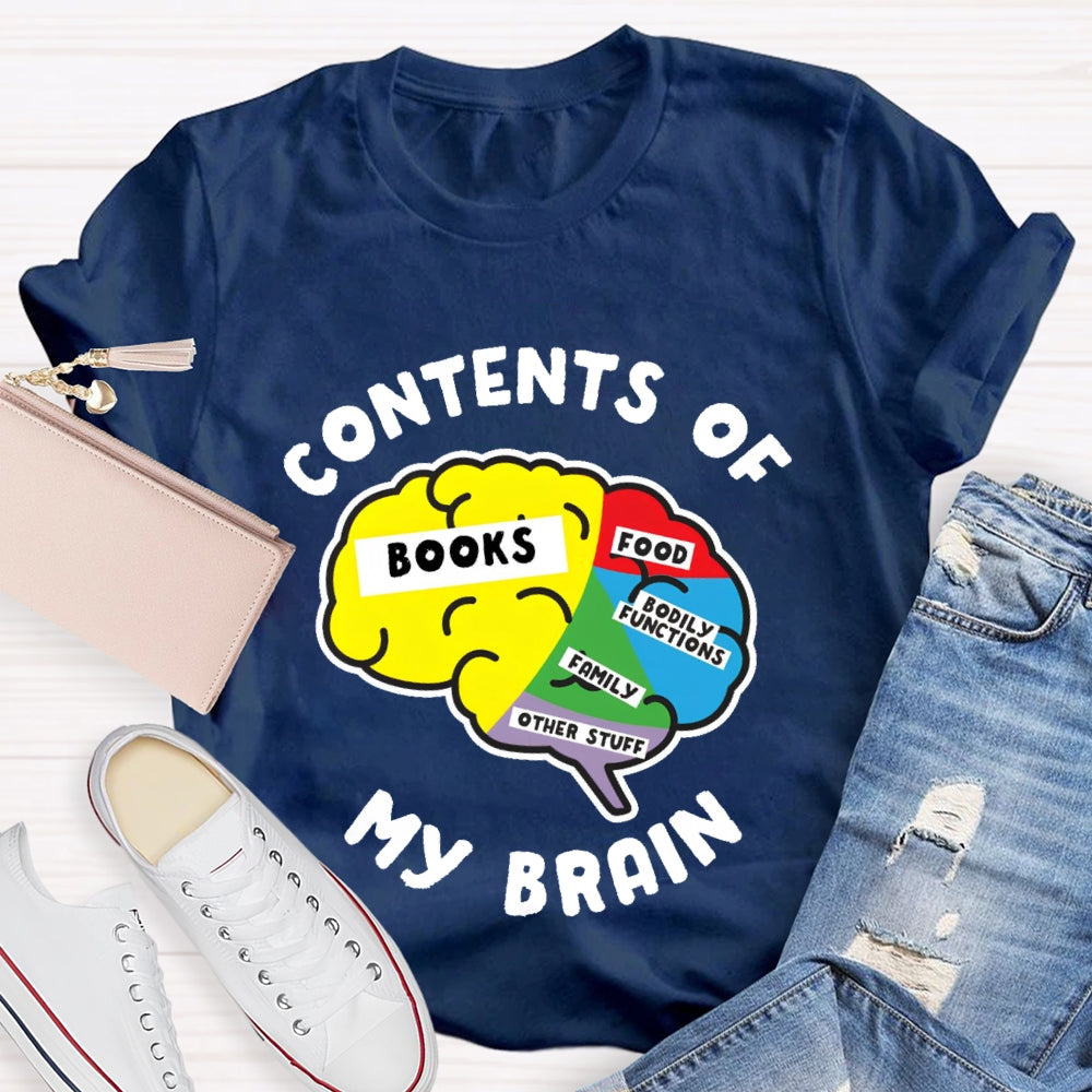 Contents Of My Brain  T-shirt
