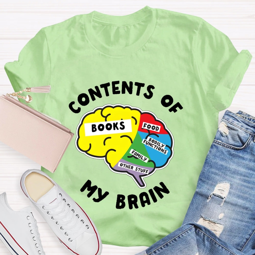 Contents Of My Brain  T-shirt