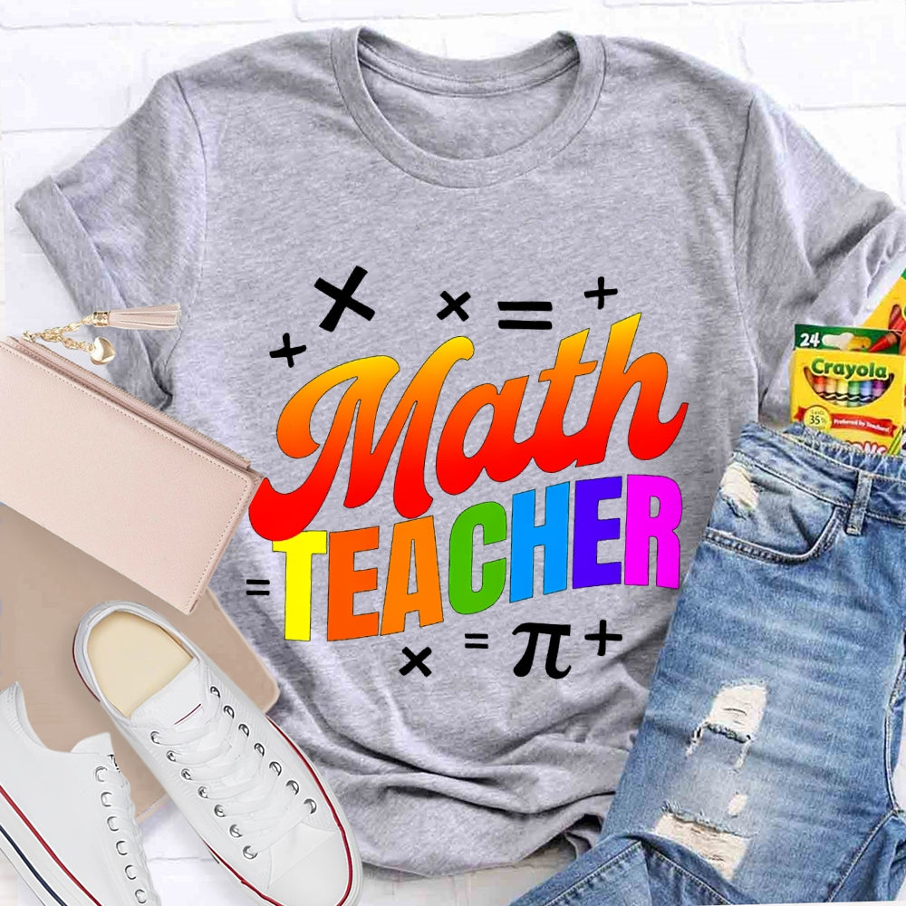Math Teacher Colorful Letters T-shirt