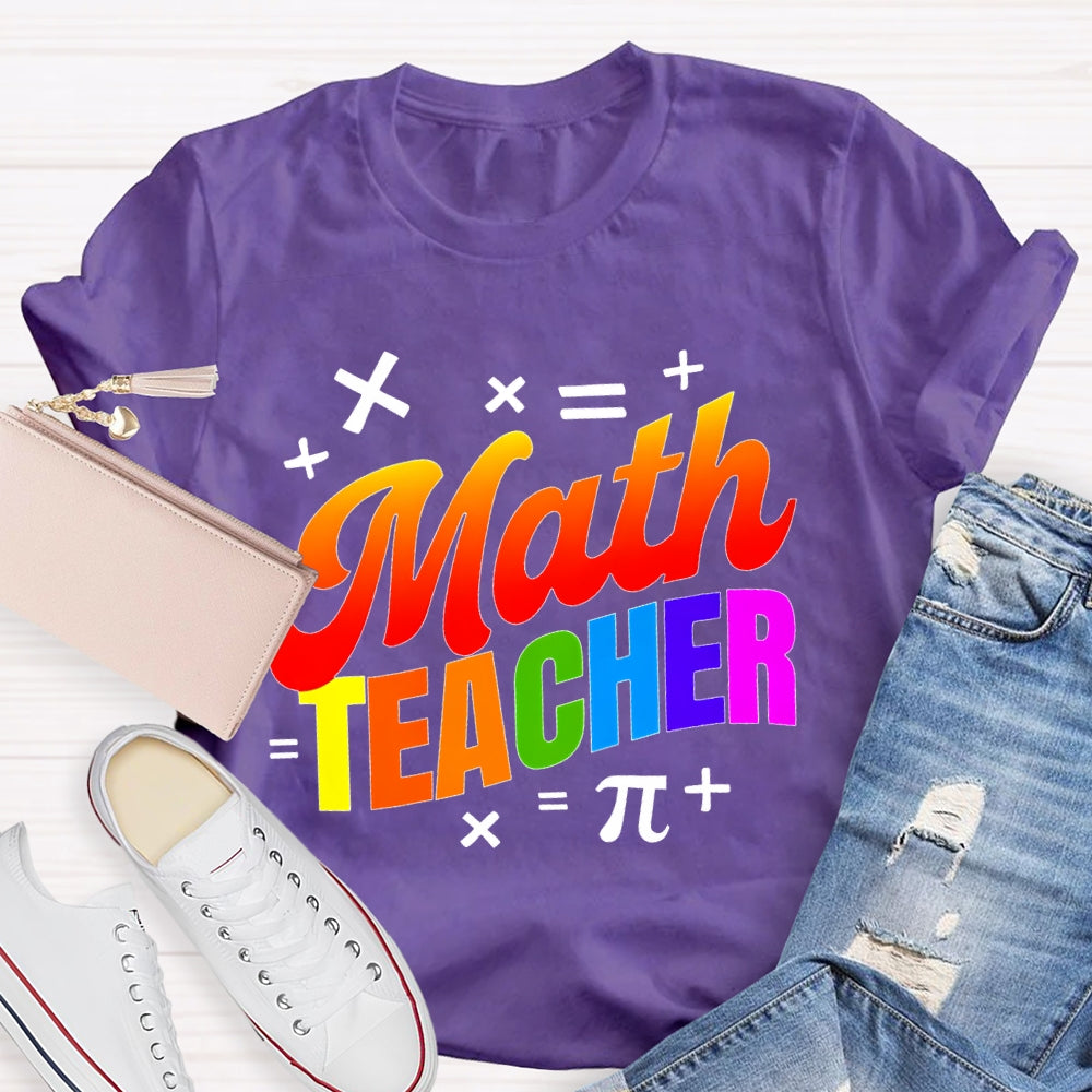 Math Teacher Colorful Letters T-shirt
