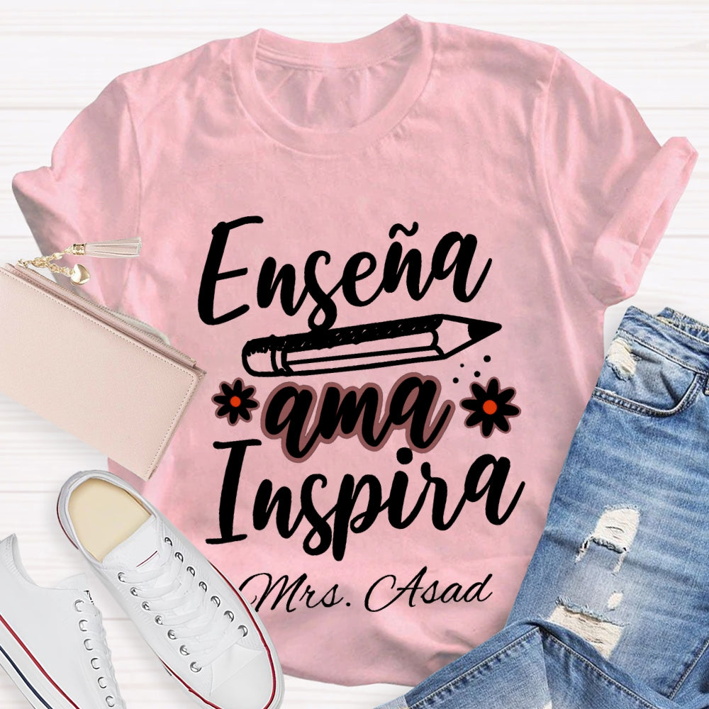Personalized Name Ama Enseña Inspira Spanish Teacher  T-shirt