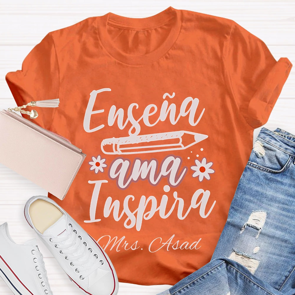 Personalized Name Ama Enseña Inspira Spanish Teacher  T-shirt