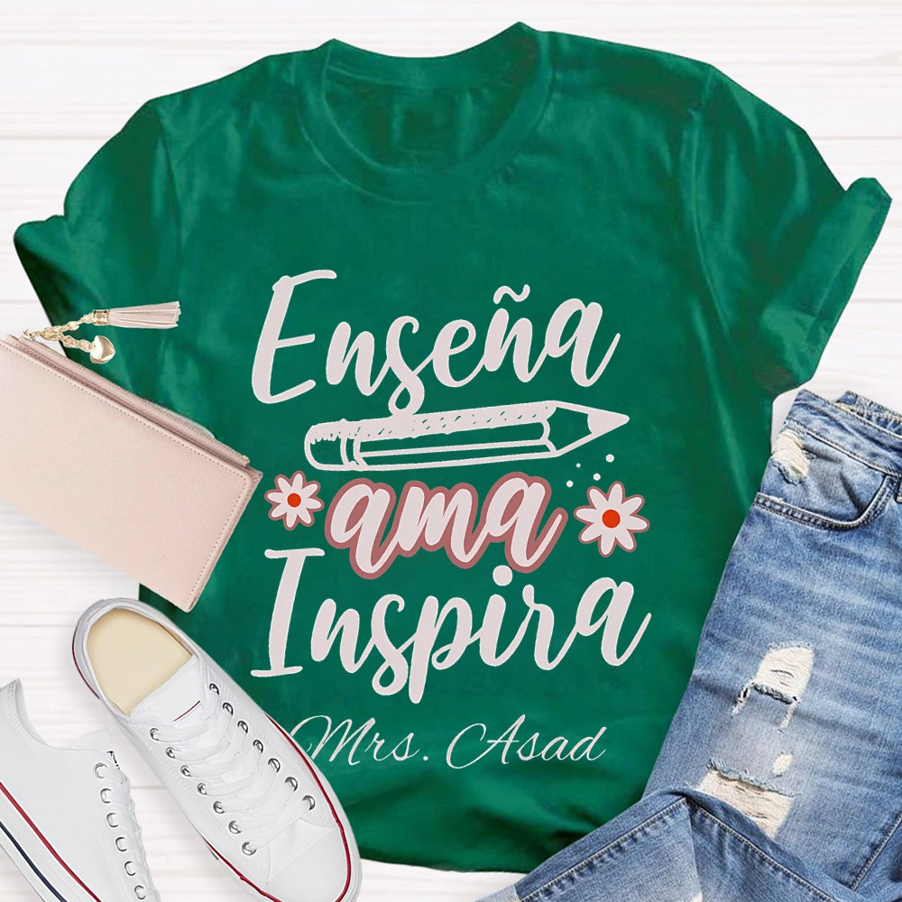 Personalized Name Ama Enseña Inspira Spanish Teacher  T-shirt