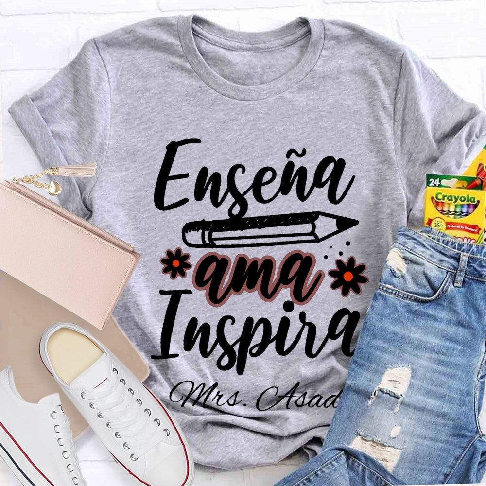 Personalized Name Ama Enseña Inspira Spanish Teacher  T-shirt