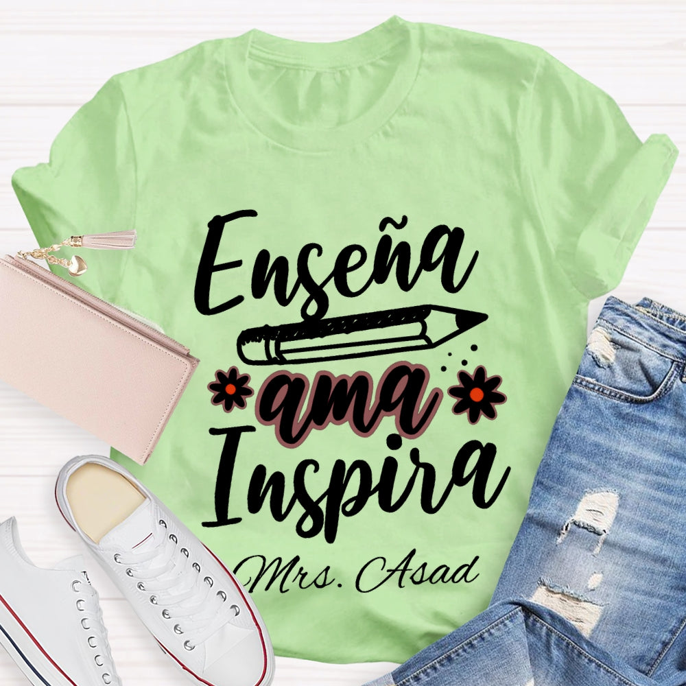 Personalized Name Ama Enseña Inspira Spanish Teacher  T-shirt