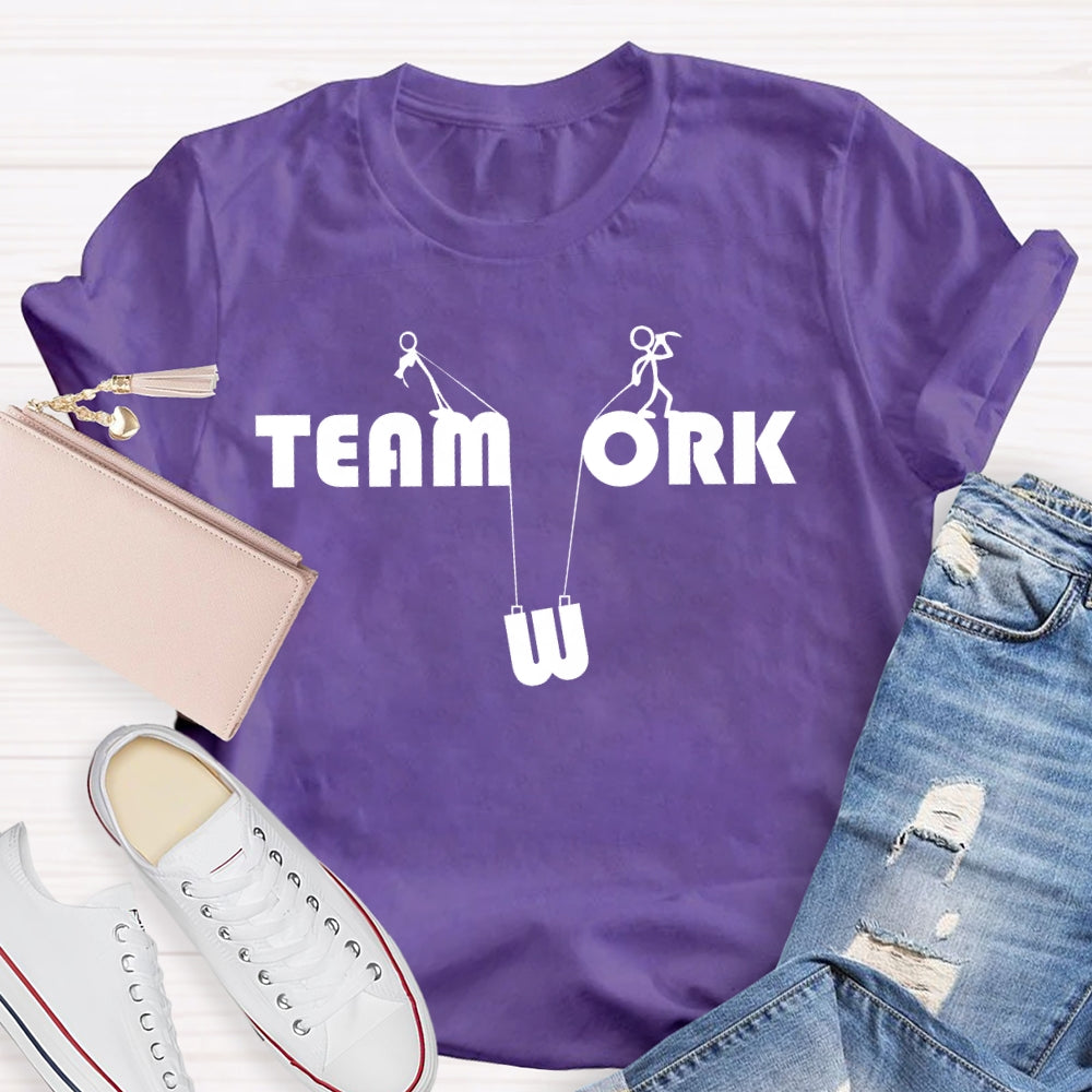 Teamwork And Work T-shirt