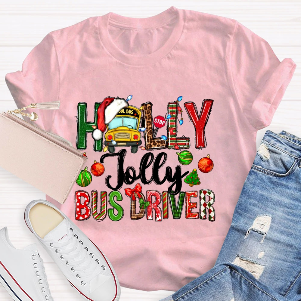 Holly Jolly Bus Driver  T-shirt