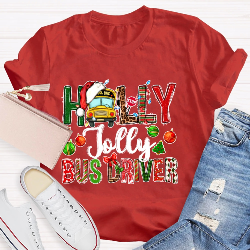 Holly Jolly Bus Driver  T-shirt