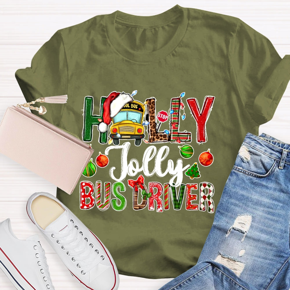 Holly Jolly Bus Driver  T-shirt