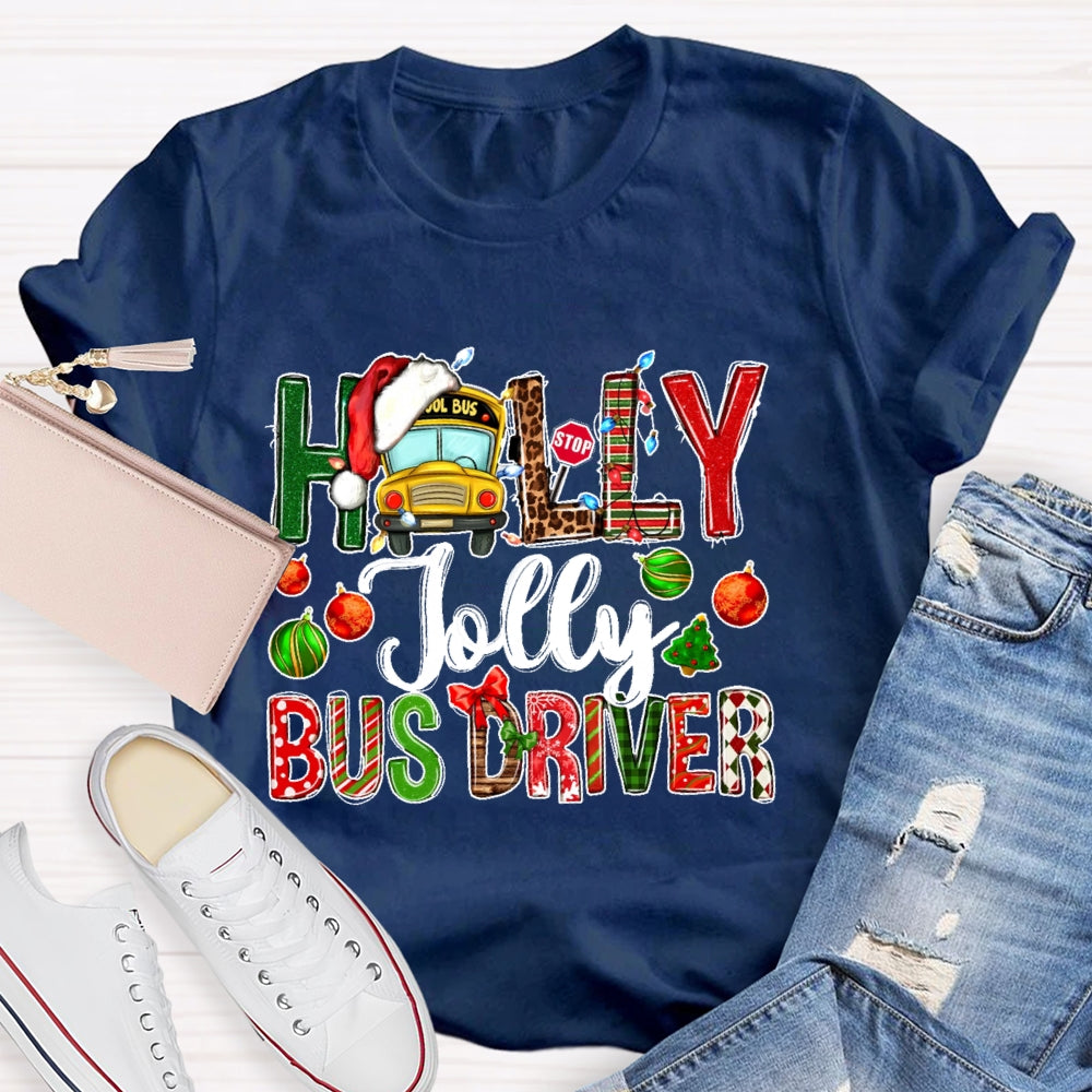 Holly Jolly Bus Driver  T-shirt