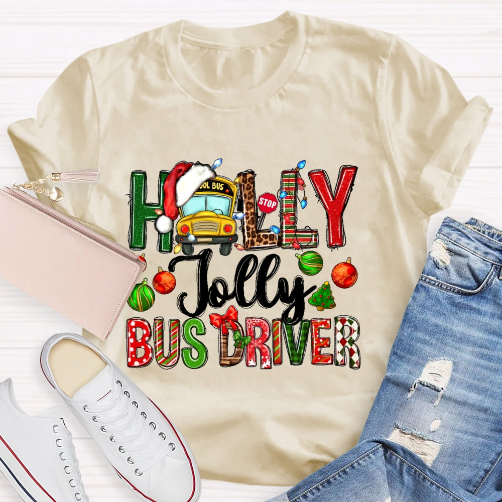 Holly Jolly Bus Driver  T-shirt