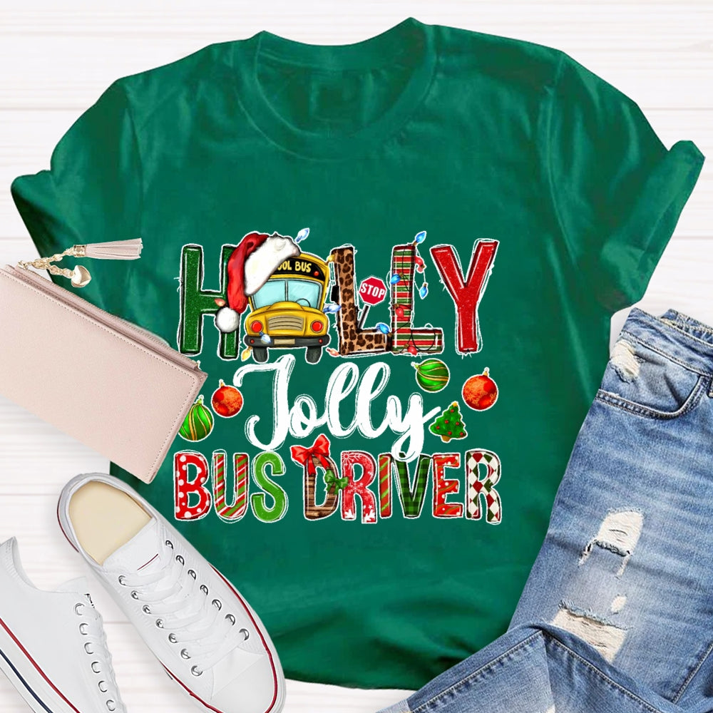Holly Jolly Bus Driver  T-shirt