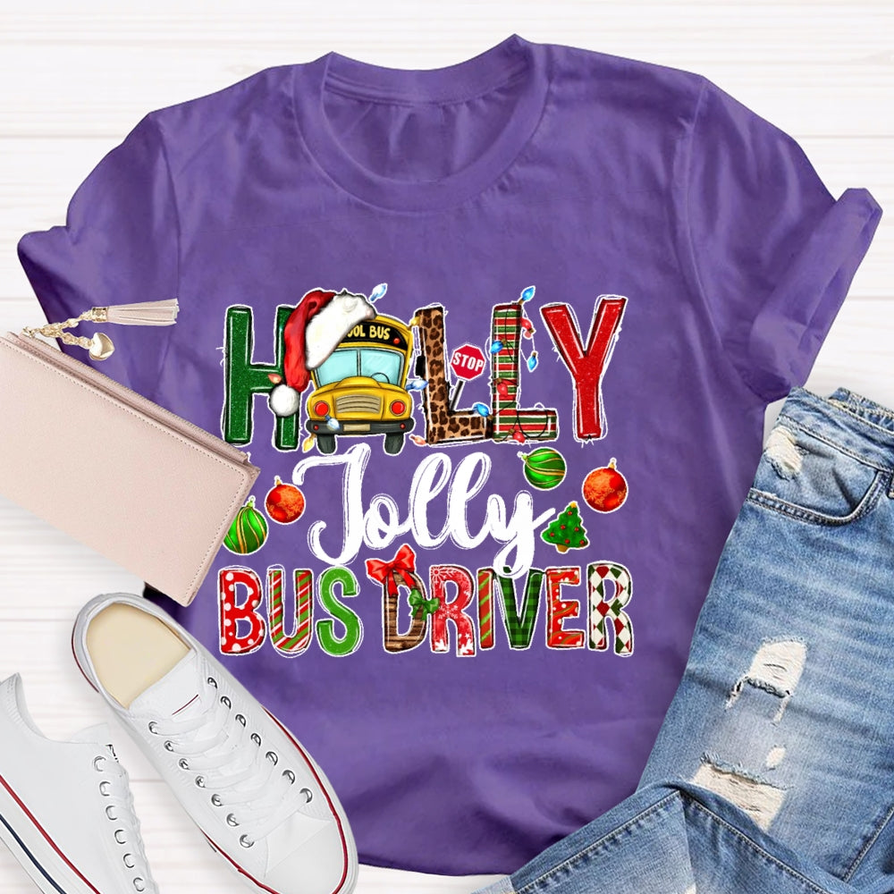 Holly Jolly Bus Driver  T-shirt