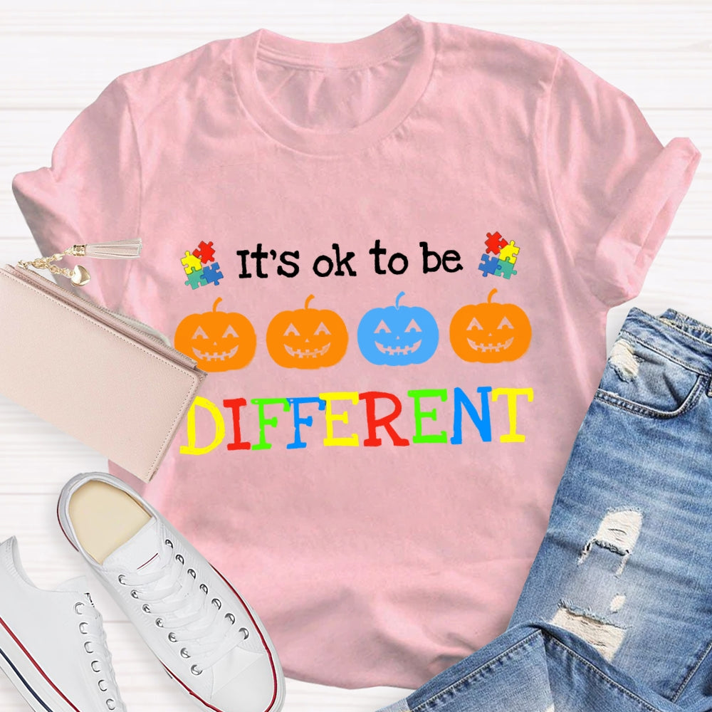 It'S Ok To Be Different Different Pumpkins T-Shirt