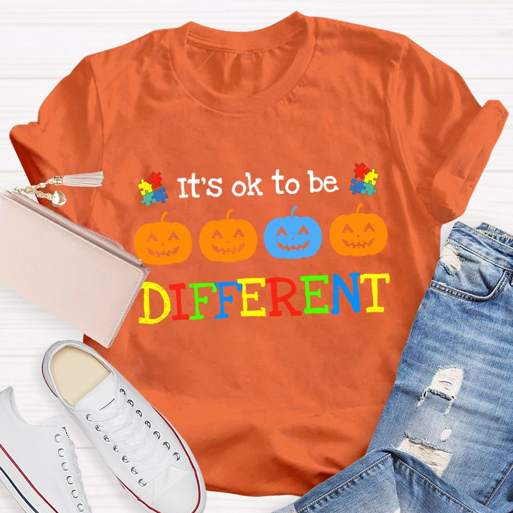 It'S Ok To Be Different Different Pumpkins T-Shirt