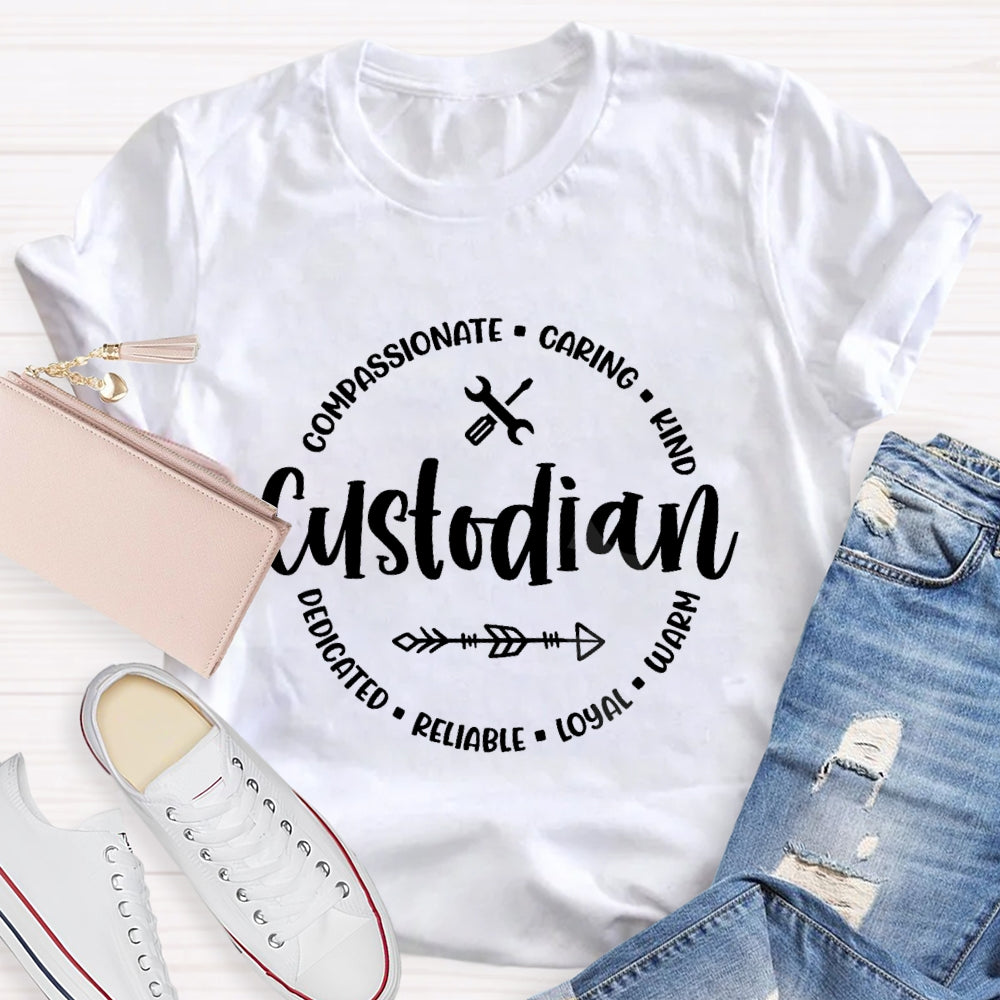 Custodian Caring Kind Warm Loyal T-shirt