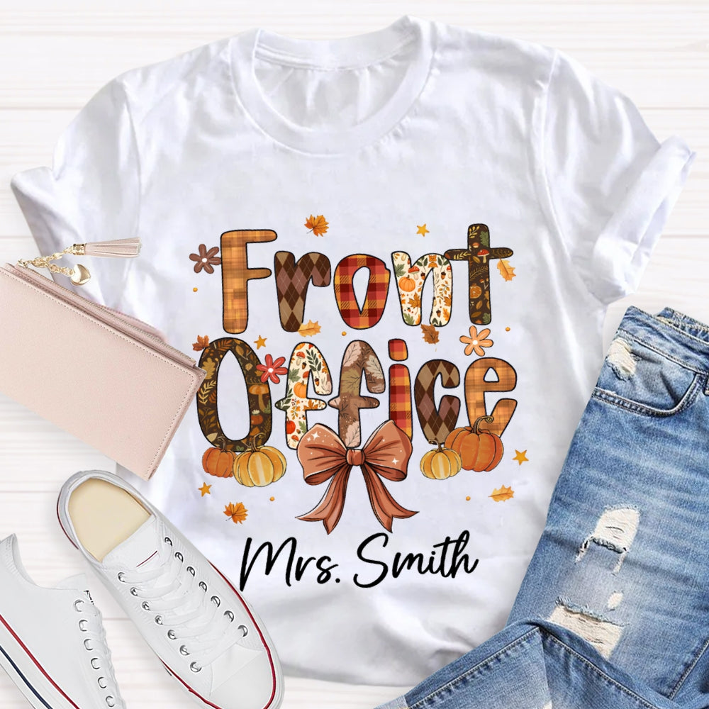 Personalized Name Fall Vibes Front Office  T-Shirt