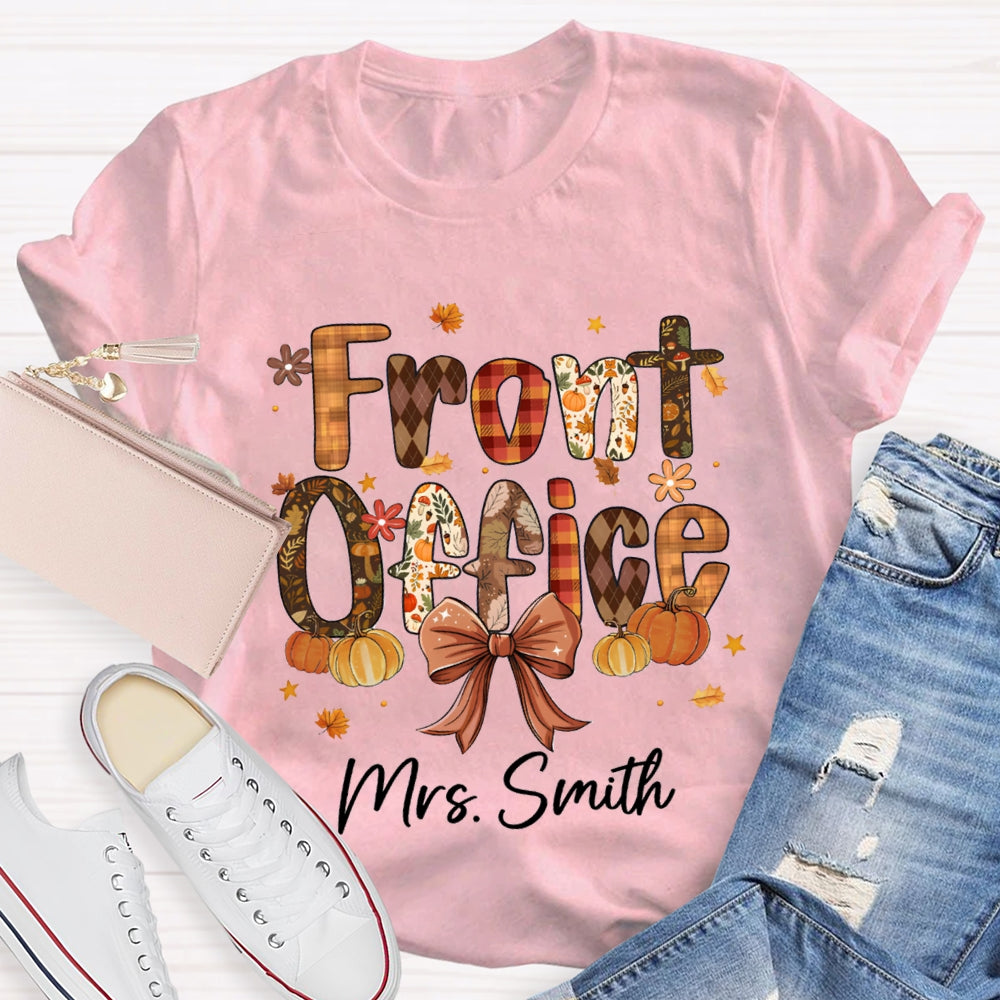 Personalized Name Fall Vibes Front Office  T-Shirt