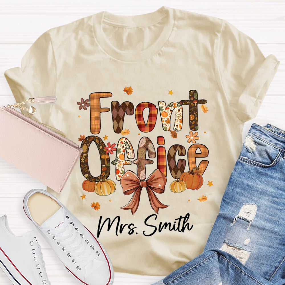 Personalized Name Fall Vibes Front Office  T-Shirt