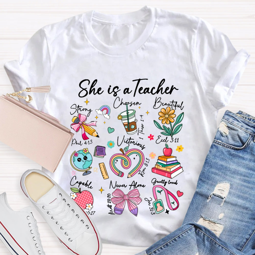 She Is A Teacher Strong Chasen Beautiful Capable T-shirt