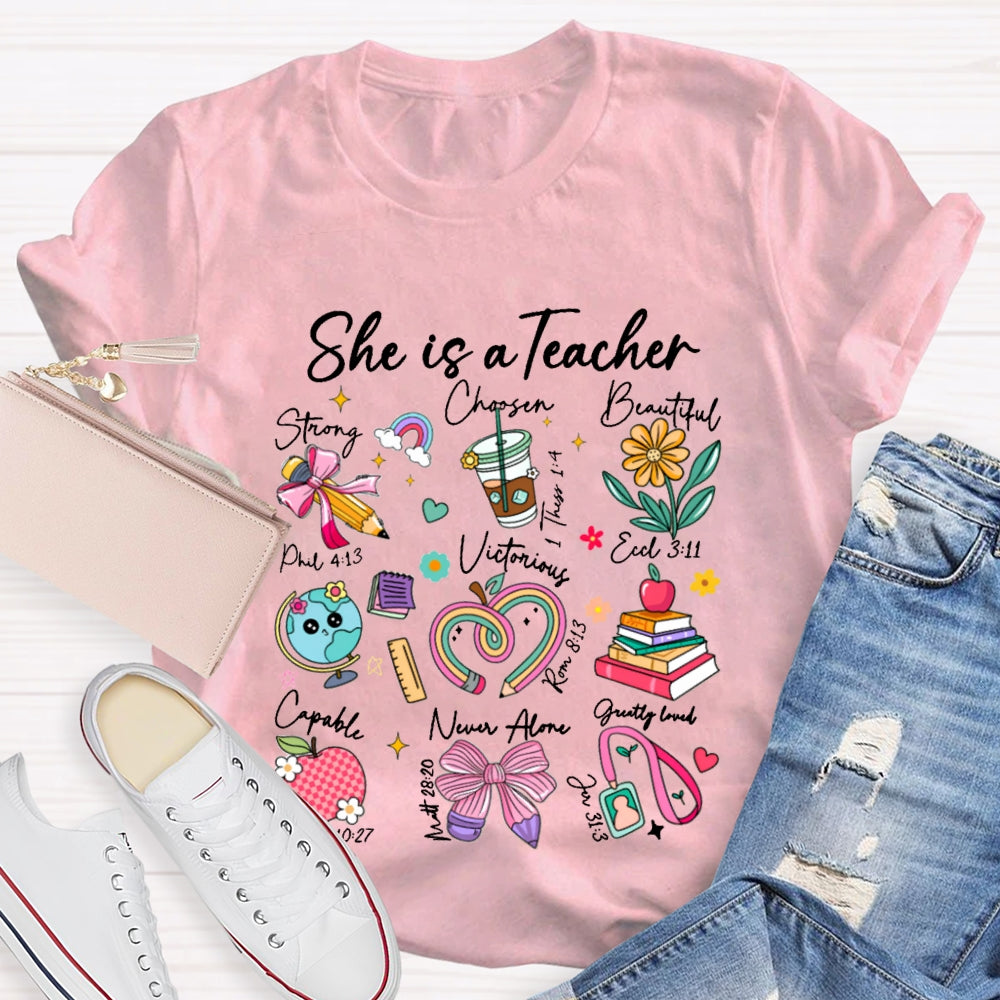 She Is A Teacher Strong Chasen Beautiful Capable T-shirt